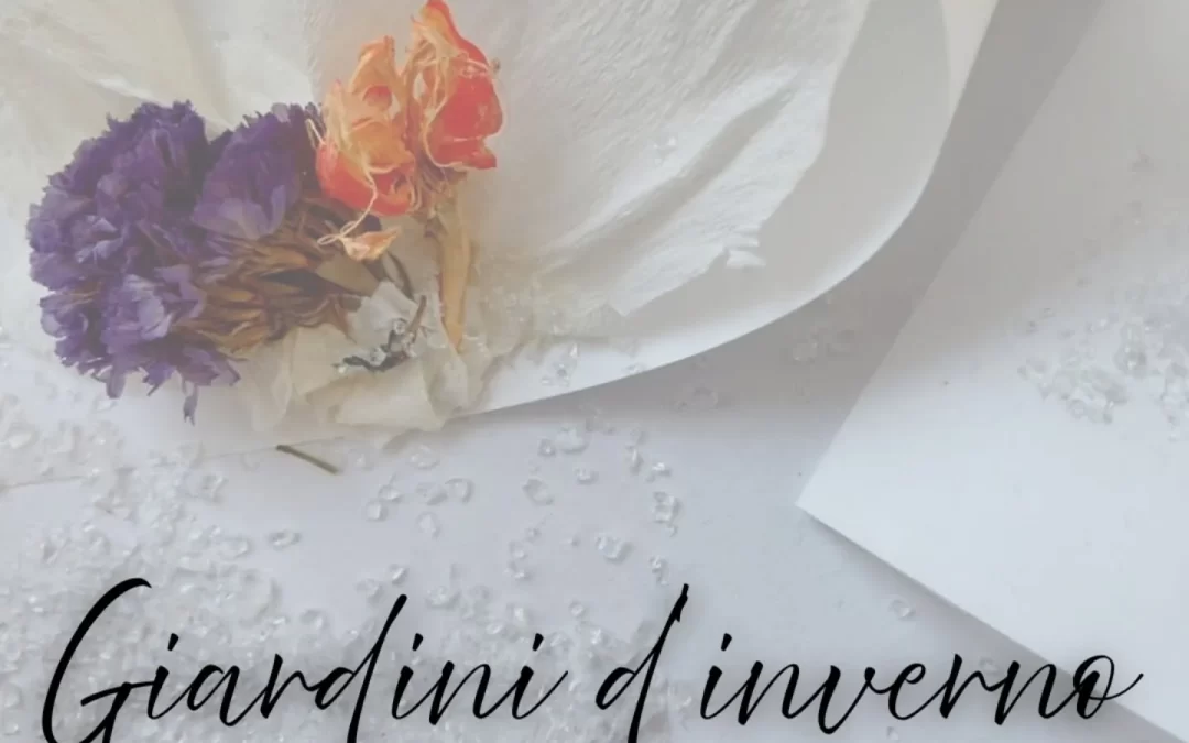 Giardini d’inverno | Workshop per adulti